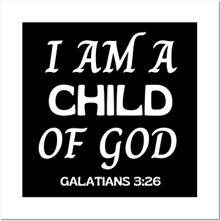 I Am A Child Of God - Christian Posters and Art